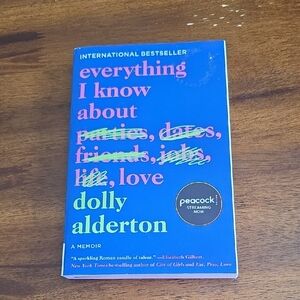 Everything I Know About Love By Dolly Alderton